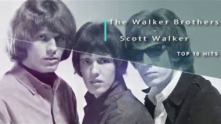 Video thumbnail of "Top 10 Hits: The Walker Brothers / Scott Walker - R.I.P. Scott Walker"