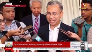 Gaji penjawat awam, pencen pesara naik 2024