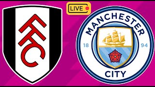 FULHAM vs MAN CITY LIVE Stream - Premier League with Denveloper