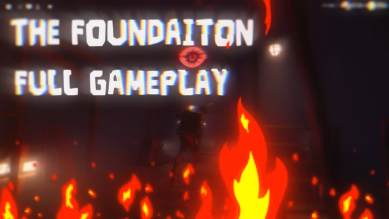The Foundation Full Gameplay!