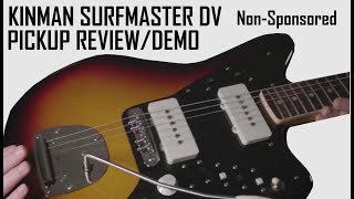 Kinman Surfmaster DV - Jazzmaster Pickup Review/Demo (unsponsored)