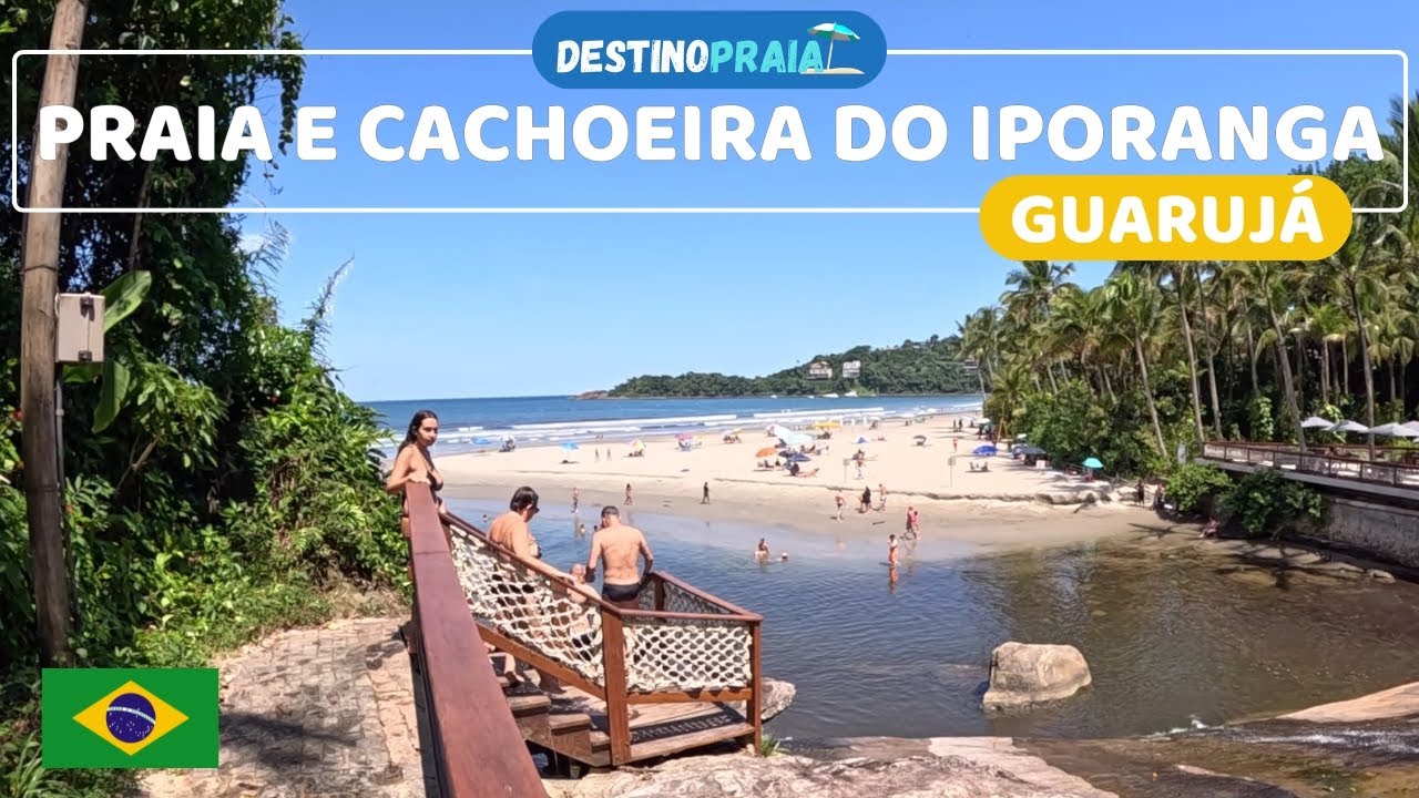 PRAIA E CACHOEIRA DO IPORANGA | GUARUJÁ | SP
