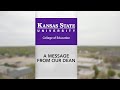 K-State College of Education Dean&#39;s Welcome