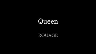 ROUAGE Queen
