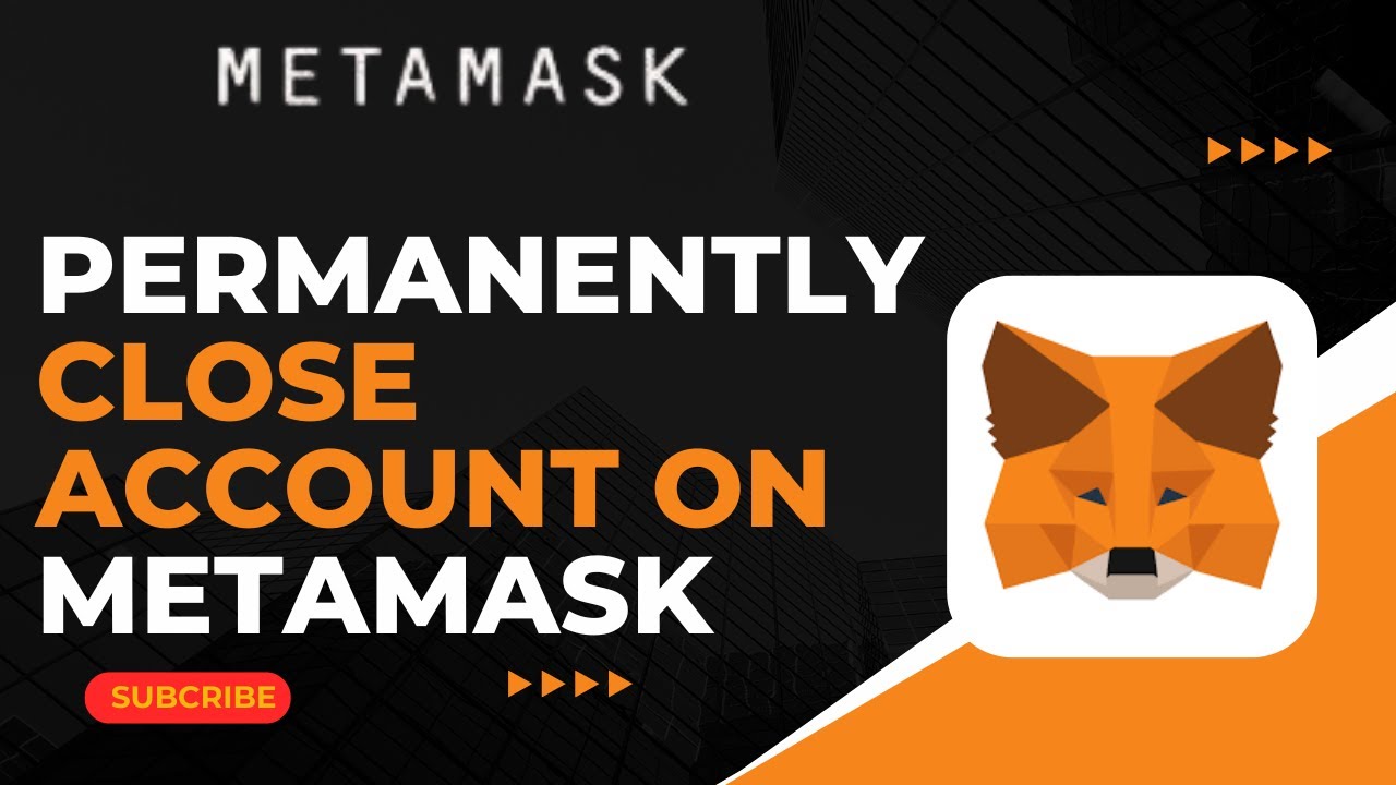 how-to-permanently-close-metamask-account-youtube