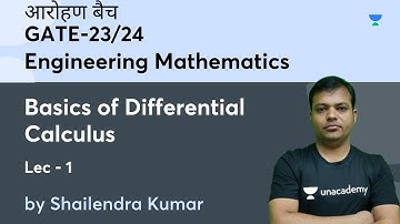 L - 1 | Basics of Differential Calculus | Engg. Mathematics | Shailendra Kumar #gate_2023 #maths