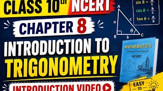 Class 10th Maths Chapter 8 Introduction | Introduction to Trigonometry Full Overview 📘