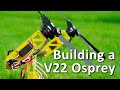Building a v22 osprey  part 1
