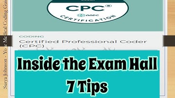 CPC Inside the Exam Hall Tips - 7 Tips You Need to Know to Write a Successful CPC Exam #CPCexam