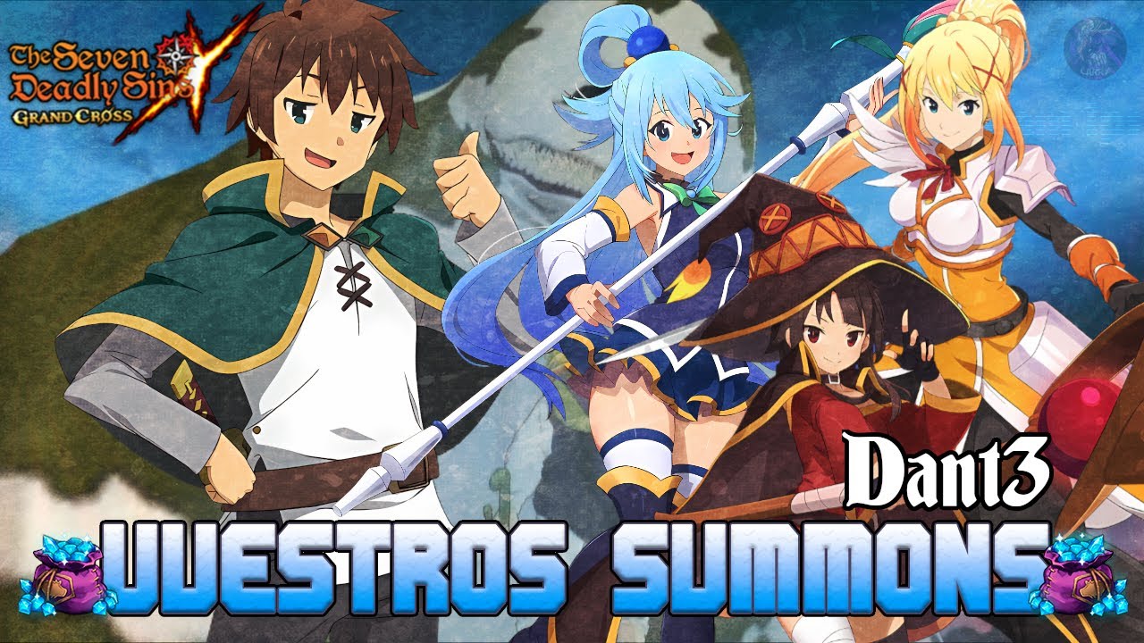 VUESTROS SUMMONS (Dant3): KONOSUBA | 7DS: Grand Cross