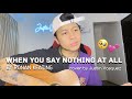 When you say nothing at all x cover by Justin Vasquez