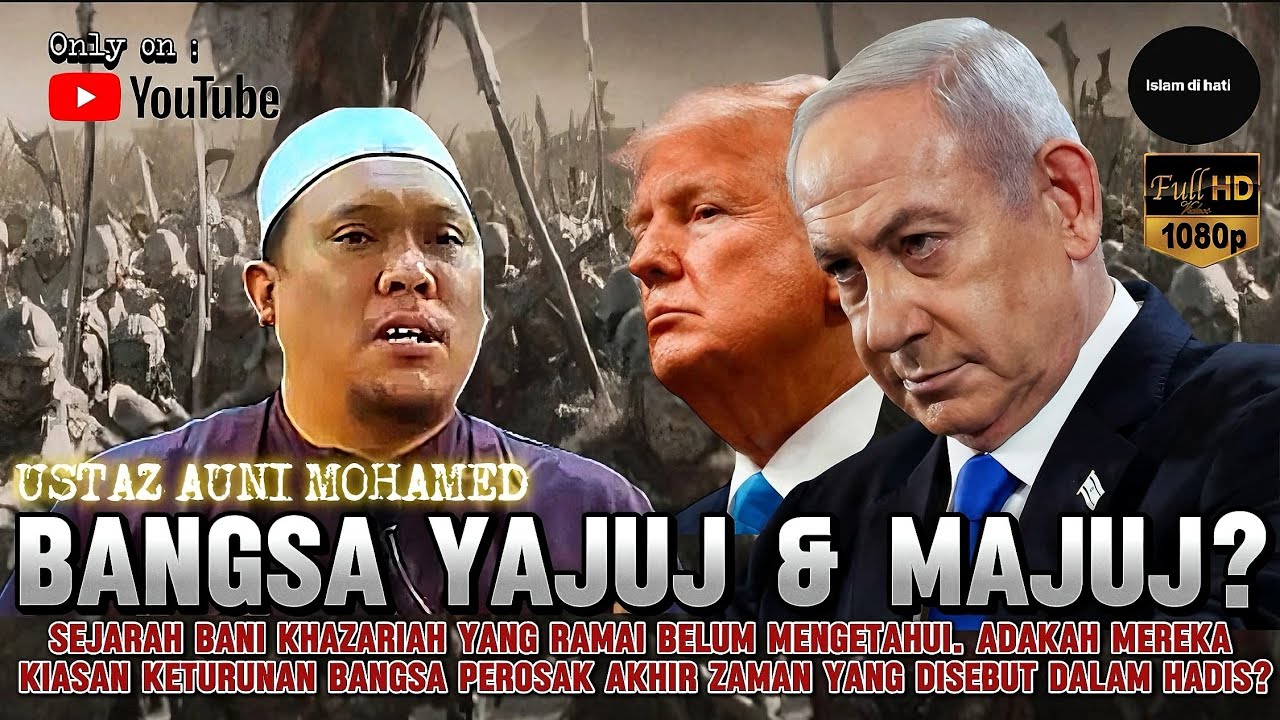 YAJUJ MAJUJ - USTAZ AUNI MOHAMED