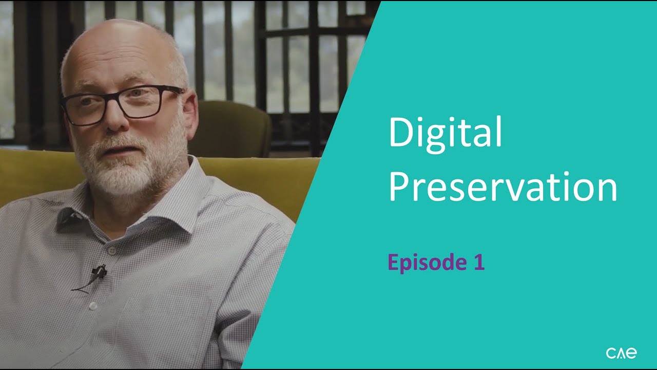 Digital Preservation - Episode One