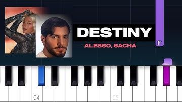 Alesso, SACHA - Destiny (Piano Tutorial)