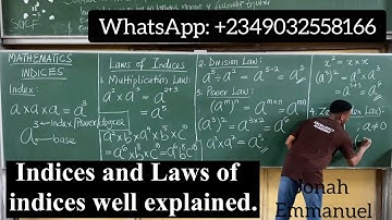 INDICES | ALL 7 LAWS OF INDICES (Complete mathematics tutorial) #excellenceacademy #jonahemmanuel