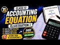 Accounting Equation | Class 11 |Accountancy |Illustration 3 | TS Grewal. | #accountingequation 