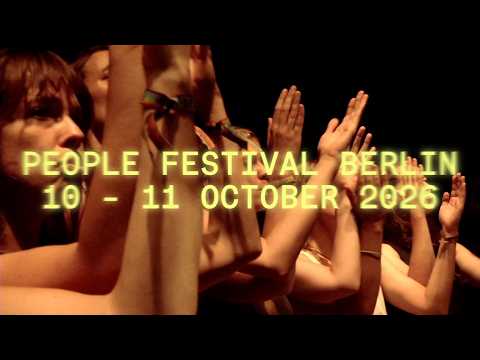 PEOPLE Festival returns! October 10&11 - Funkhaus Berlin