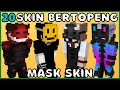 SKIN MINECRAFT BERTOPENG - MASK MINECRAFT SKINS