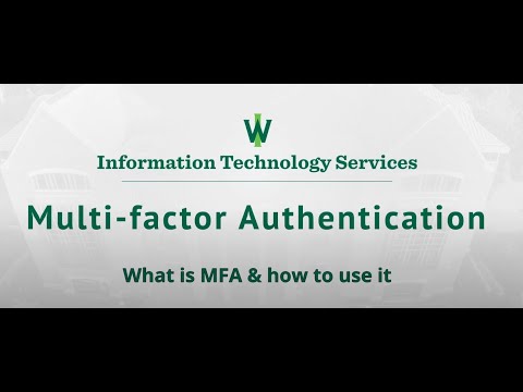 Multi-factor Authentication: What is it? How do I use it?