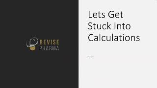 RevisePharma webinar - Pharmaceutical Calculations & Exam Tips