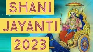 Shani Jayanti 2023 Date, When Is Shani Jayanti In 2023, Shani Jayanti Date 2023, Shani Amavasya 2023