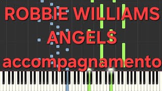 robbie williams~angels(accompagnamento)(rallentato-slow)=piano facile easy tutorial