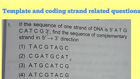 TRANSCRIPTION RELATED QUESTION (CODING &TEMPLATE STRAND to mRNA ) |NEET|