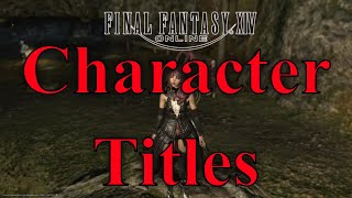 FFXIV Your Character Titles How To Put Them On Or Change PS4/5 Or PC