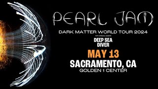 Pearl Jam - Live at Golden 1 Center - Sacramento, CA - 05.13.2024