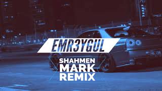 Shahmen - Mark (EMR3YGUL Remix) Resimi