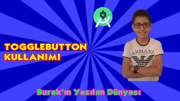 Android Programlama Dersleri #13: ToggleButton Kullanımı