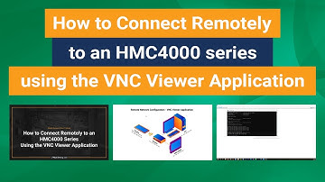How to Connect Remotely to an HMC4000 Series using the VNC Viewer Application