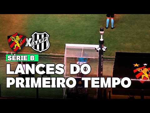 SPORT X PONTE PRETA | SÉRIE B, RODADA 27 | LANCES DO PRIMEIRO TEMPO