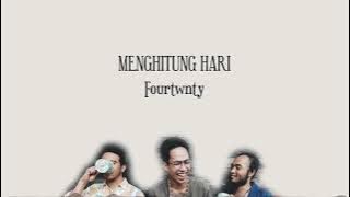 Lirik lagu menghitung hari fourtwnty