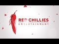 Red chillies entertainment identity  orchestrated version