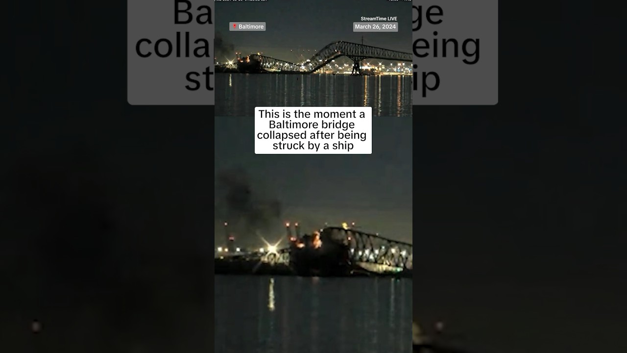 See the moment a Baltimore bridge collapsed after being struck by a ship