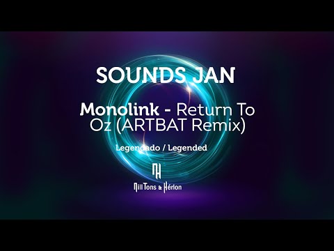 Monolink - Return To Oz (ARTBAT Remix) - ( Legendado / Legended )