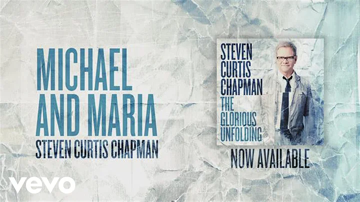 Steven Curtis Chapman - Michael and Maria (Officia...