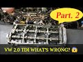 VW SHARAN 2.0TDI PROBLEM ENGINE SILNIK part. 2