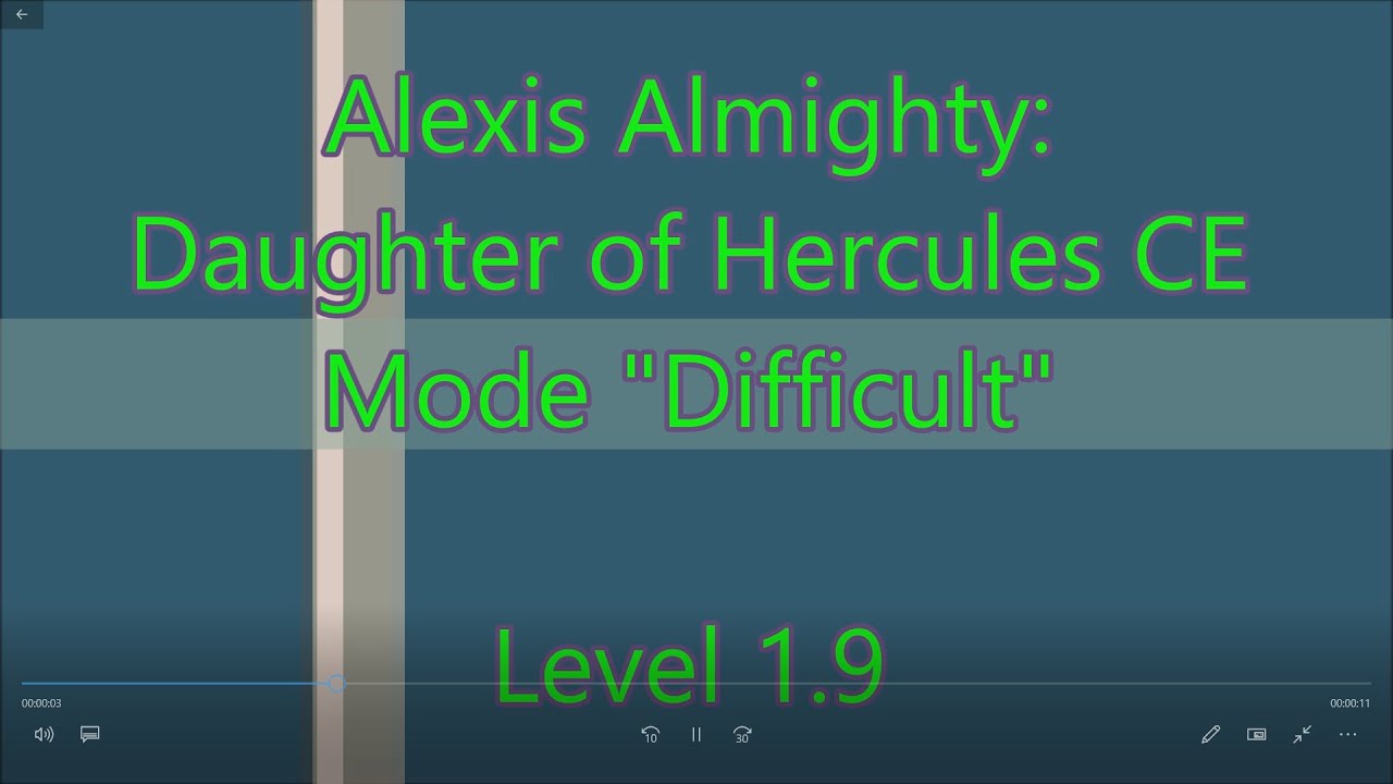 Alexis Almighty: Daughter of Hercules CE Level 1.9 - YouTube