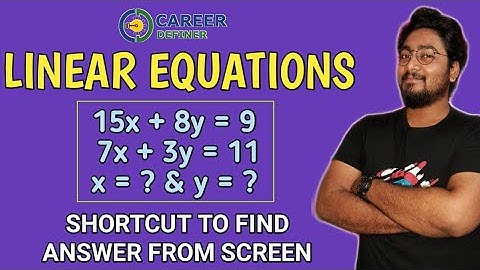 Linear Equations Tricks | Shortcuts To Find Roots | IBPS/RRB/SBI PO & Clerk | Career Definer |
