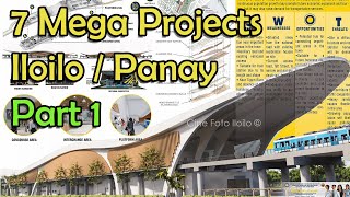 Iloilo City - Seven Mega Projects - Iloilo & Panay - Part 01