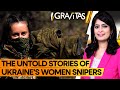 Gravitas | Ukraine&#39;s women snipers hunt down Russian troops | WION