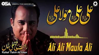 Ali Ali Maula Ali | Rahat Fateh Ali Khan | complete official HD video | OSA Worldwide