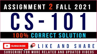 CS101 Assignment 2 Solution Fall 2021 By Tanveer Online Academy || CS101 Assignment 2 Fall 2021