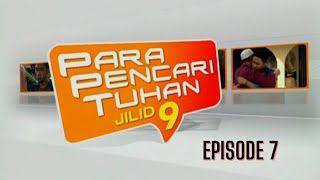 Para Pencari Tuhan JILID 9 EPISODE 7 #ppt