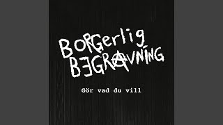 Video thumbnail of "Borgerlig Begravning - Dum"