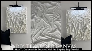 DIY TEXTURED CANVAS ART | how to create a diy textured wall art step by step tutorial
