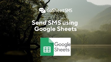 How to Send SMS messages from Google Sheets - GoSheetSMS
