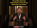 Ricky Gervais: If you win, keep your political rant to yourself and vanish like your career.
